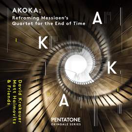 AKOKA: Reframing Messiaen’s Quartet for the End of Time