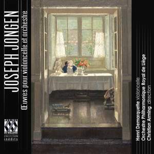 Joseph Jongen: Works for Cello & Orchestra Product Image