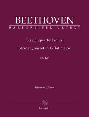 Beethoven, Ludwig van: String Quartet in E-flat major op. 127