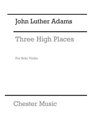John Luther Adams: Three High Places
