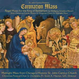 Coronation Mass: Regal Music for the King of Bethlehem