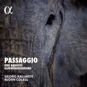 Passaggio - Eine Barocke Alpenuberquerung