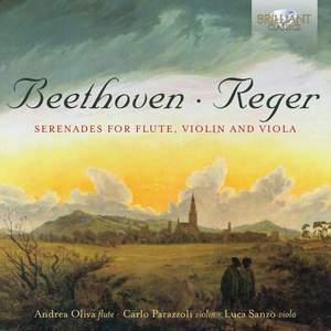 Reger & Beethoven: Serenades For Flute, Violin And Viola