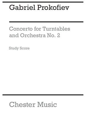 Gabriel Prokofiev: Concerto No.2 For Turntables And Orchestra