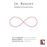 In Nomine: Thinking of Giacinto Scelsi