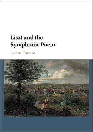 Liszt and the Symphonic Poem