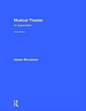 Musical Theater: An Appreciation