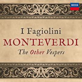 Monteverdi: The Other Vespers