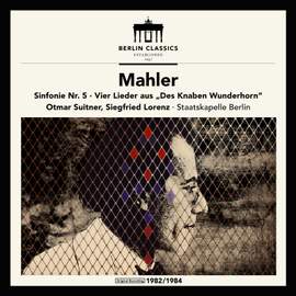 Mahler: Symphony No. 5, Rückert Lieder & Songs from Des Knaben Wunderhorn