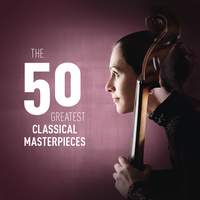 The 50 Greatest Classical Masterpieces