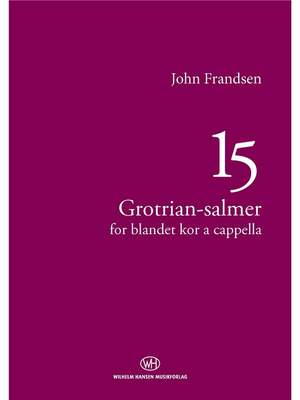 John Frandsen_Simon Grotrian: 15 Grotrian-Salmer