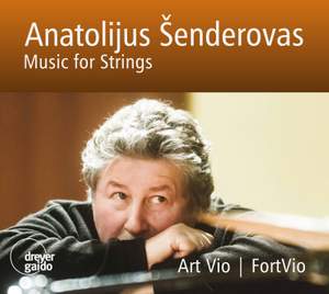 Šenderovas: Music for Strings