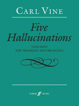 Vine, Carl: Five Hallucinations (score)