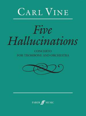 Vine, Carl: Five Hallucinations (score)