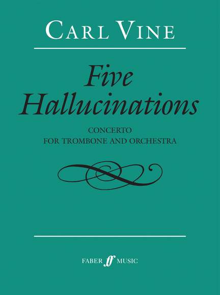 Vine, Carl: Five Hallucinations (score)