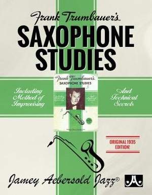 Trunbauer, Frank: Frank Trumbauer's Saxophone Studies