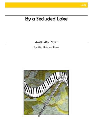 Austin Alan Scott: By A Secluded Lake