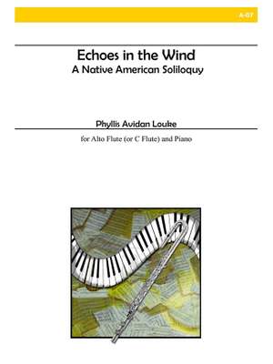 Phyllis Avidan Louke: Echoes In The Wind: A Native American Soliloquy