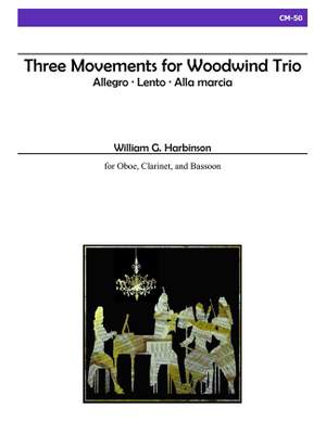 William G. Harbinson: Three Movements For Woodwind Trio
