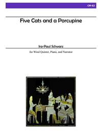 Ira-Paul Schwarz: Five Cats and A Porcupine