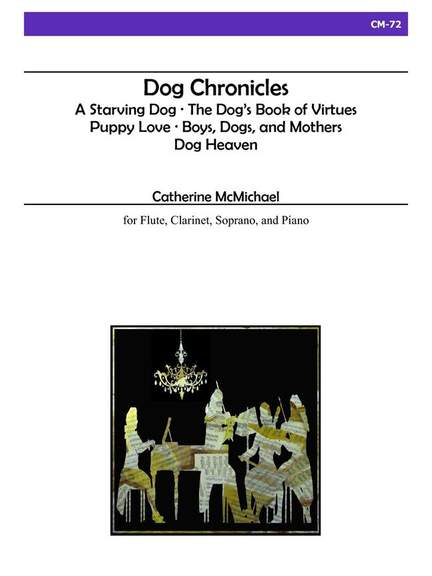 Catherine Mcmichael: Dog Chronicles