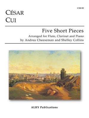 César Cui: Five Short Pieces
