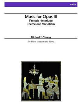 Michael E. Young: Music For Opus III