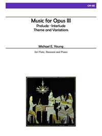 Michael E. Young: Music For Opus III