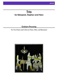 Graham Powning: Trio For Margaret, Stephen, and Hans