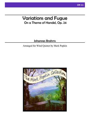 Johannes Brahms: Variations and Fugue On A Theme Of Handel, Op. 24