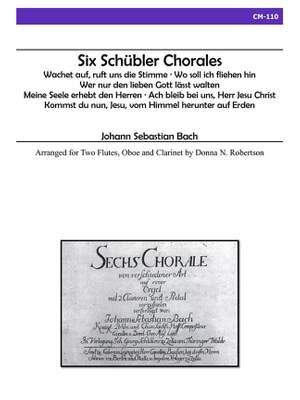 Johann Sebastian Bach: Six Schubler Chorales