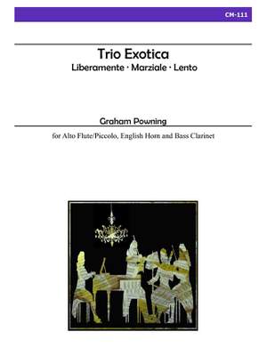 Graham Powning: Trio Exotica