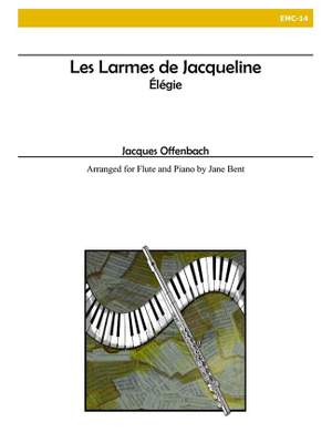Jacques Offenbach: Les Larmes De Jacqueline - Elégie