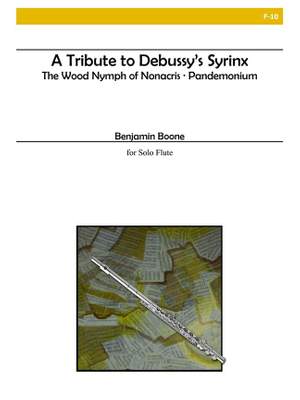 Benjamin Boone: A Tribute To DebussyS Syrinx