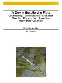 Elton E. Burgstahler: A Day In The Life Of A Flute