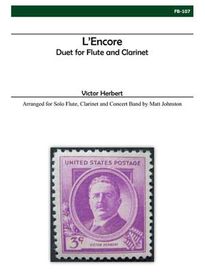 Victor Herbert: LEncore For Flute, Clarinet and Concert Band
