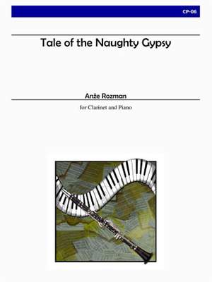 Anze Rozman: Tale Of The Naughty Gypsy