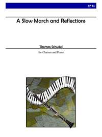 Thomas Schudel: Reflections and A Slow March