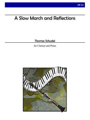 Thomas Schudel: Reflections and A Slow March