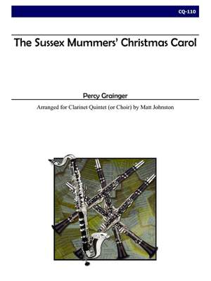 Percy Aldridge Grainger: Sussex Mummers Christmas Carol