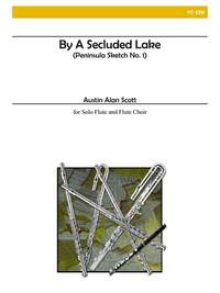 Austin Alan Scott: By A Secluded Lake