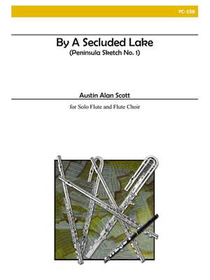 Austin Alan Scott: By A Secluded Lake