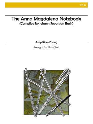 Johann Sebastian Bach: The Anna Magdalena Notebook