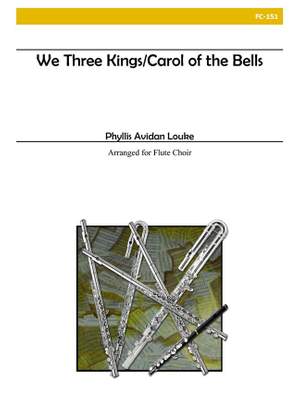 We Three Kings-Carol Of The Bells