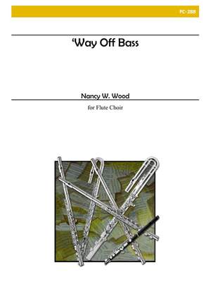 Nancy W. Wood: Way Off Bass