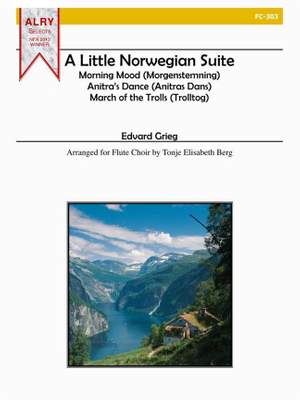 Edvard Grieg: A Little Norwegian Suite