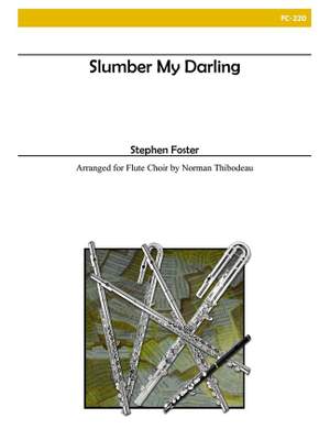 Stephen Foster: Slumber My Darling