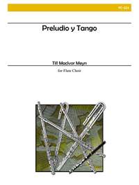 Till MacIvor Meyn: Preludio Y Tango