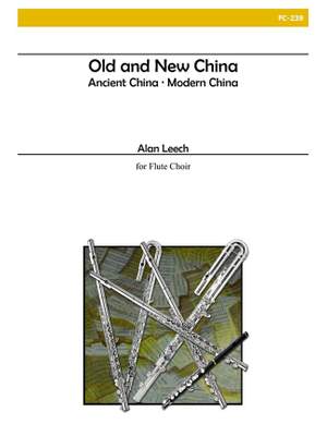 Alan Leech: Old and New China