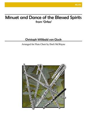 Christoph Willibald Gluck: Minuet and Dance Of The Blessed Spirits